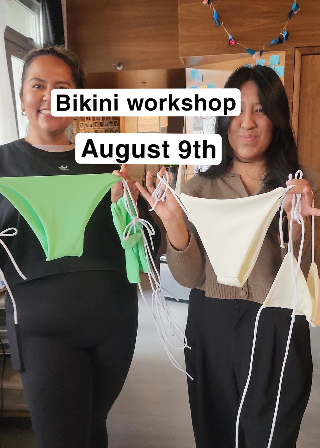 Bikini Workshop August 9th